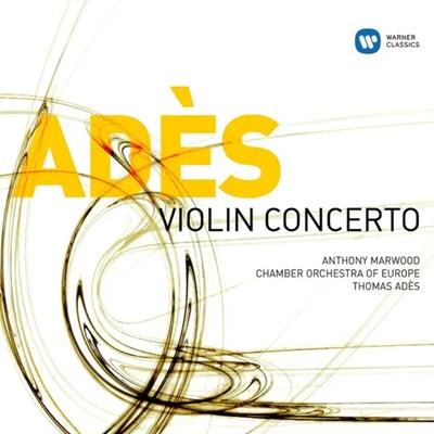 Adès Violin Concerto